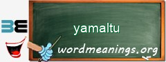 WordMeaning blackboard for yamaltu